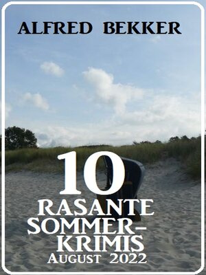 cover image of 10 rasante Sommerkrimis August 2022